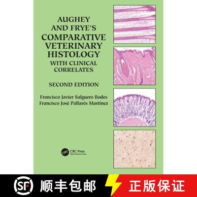 【3-4周达】Aughey and FryeÃ¢â¬â¢s Comparative Veterinary Histology with Clinical Correlates [9781032364483]