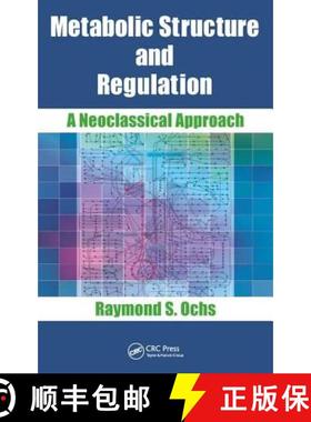 【3-4周达】Metabolic Structure and Regulation : A Neoclassical Approach [9781482236088]