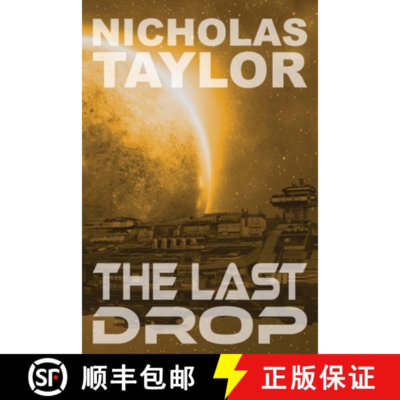 【2-3周达】The Last Drop [9781938387173]