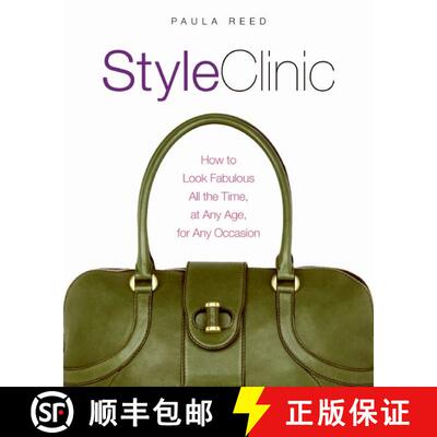 【3-4周达】Style Clinic: How to Look Fabulous All the Time, at Any Age, for Any Occasion [9780060793548]