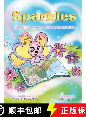 【3-4周达】Sparkles a magical story of transformation:  Multi-Award-Winning Book and Recipient of the... [9780990839491]