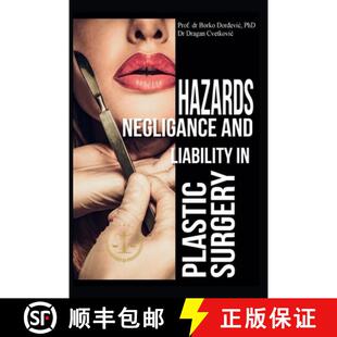 【3-4周达】Hazards, Negligence, and Liability in Plastic Surgery [9781662935190]