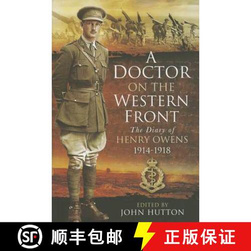 【3-4周达】精装 Doctor on the Western Front: The Diary of Henry Owens 1914-1918: The Diary of Henry O... [9781781593066]
