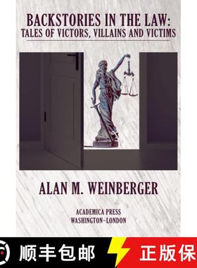 预订 Backstories in the Law: Tales of Victors, Villains and Victims [9781680538021]