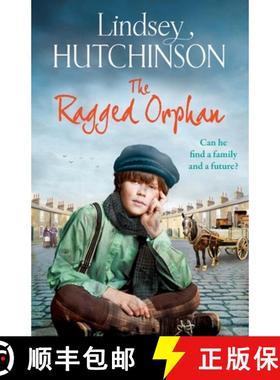【3-4周达】Ragged Orphan: A BRAND NEW gritty, heart-wrenching historical saga from Lindsey Hutchinson... [9781801626811]