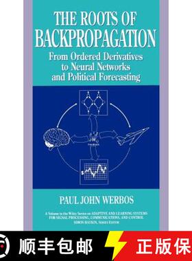 【3-4周达】Roots Of Backpropagation:  From Ordered Derivatives To Neural Networks And Political Forec... [9780471598978]