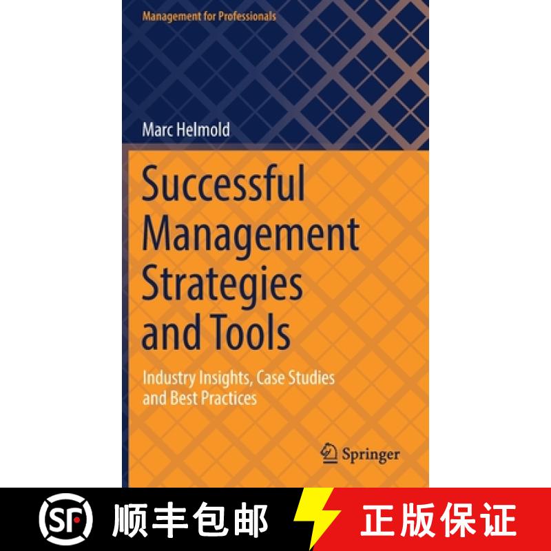 【3-4周达】Successful Management Strategies and Tools : Industry Insights, Case Studies and Best Prac... [9783030776602]