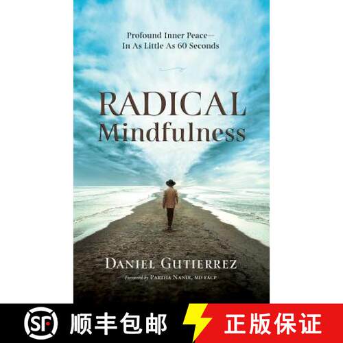 【3-4周达】Radical Mindfulness: Profound Inner Peace In As Little As 60 Seconds [9781733660808]