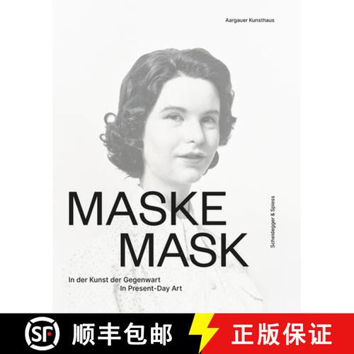 精装 Mask – In Present–Day Art [9783858816450]