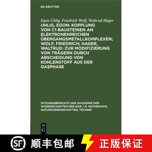 【3-4周达】Uhlig, Egon: Kopplung von C1-Bausteinen an elektronenreichen UEbergangsmetallkomplexen; Wo... [9783112551752]