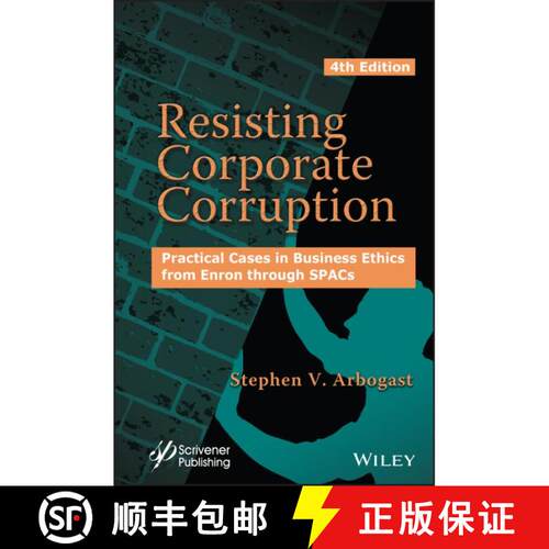 【3-4周达】精装 Resisting Corporate Corruption – Practical Cases in Business Ethics from Enron throu... [9781119871439]