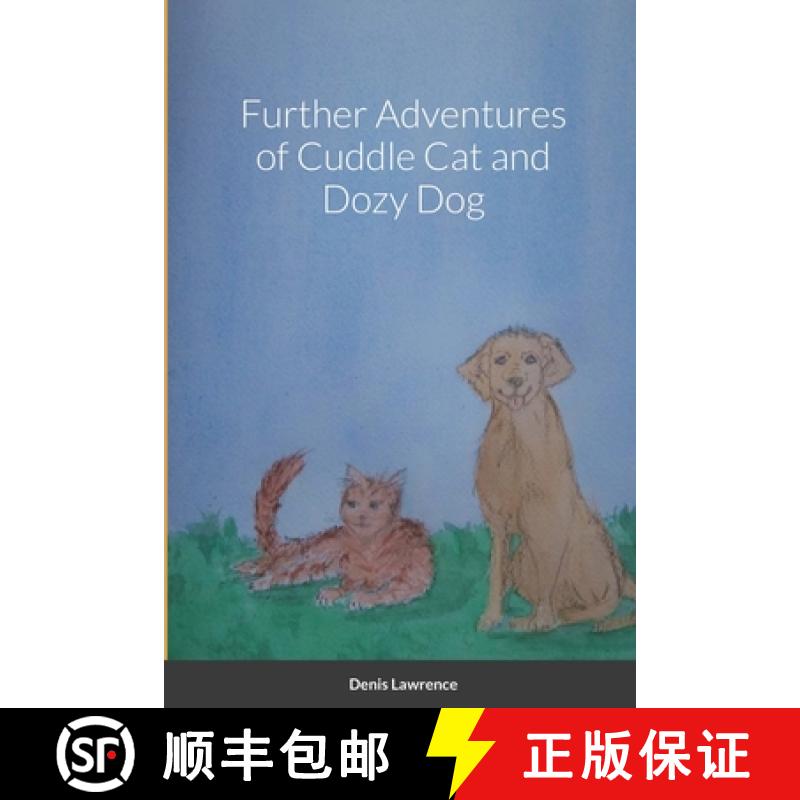 【2-3周达】Further Adventures of Cuddle Cat and Dozy Dog [9781716770012]
