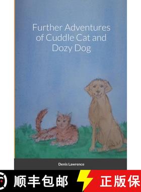 【3-4周达】Further Adventures of Cuddle Cat and Dozy Dog [9781716770012]