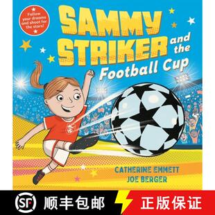 【3-4周达】Sammy Striker and the Football Cup : The perfect book to celebrate the Women's World Cup [9781509896936]