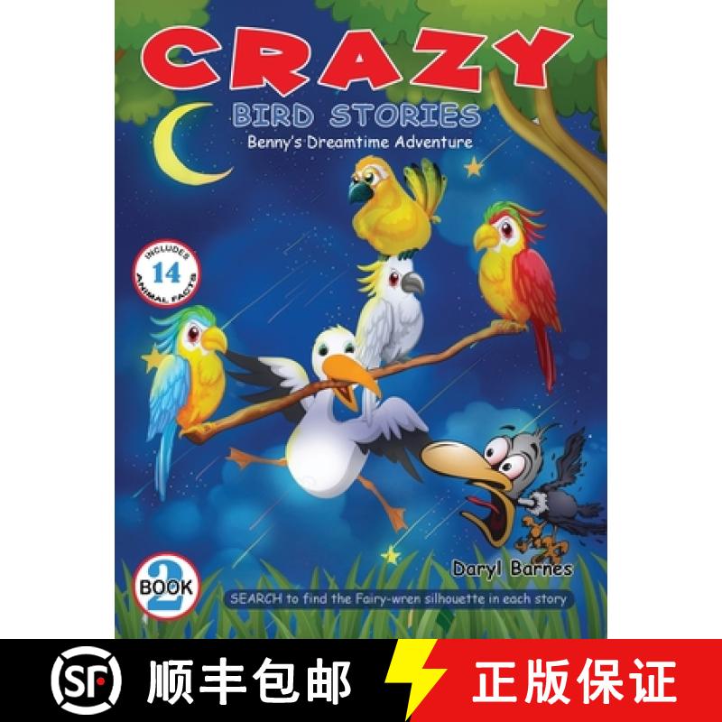 【3-4周达】Crazy Bird Stories: Benny's Dreamtime Adventure Book 2 [9781736114742]