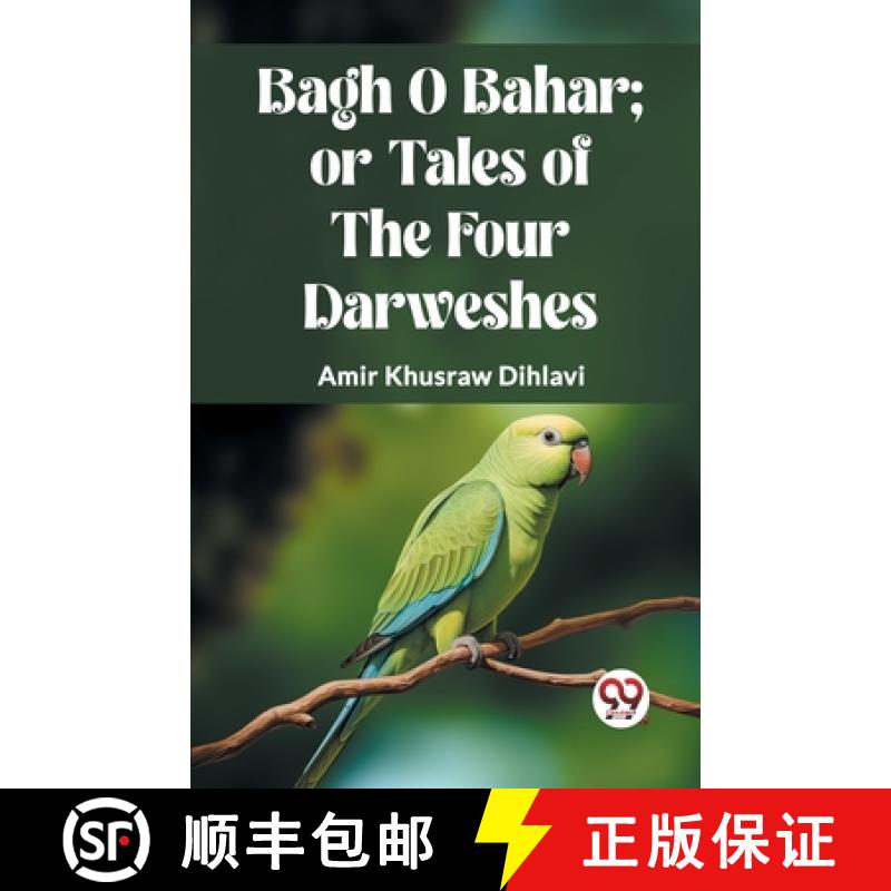 【3-4周达】BAGH O BAHAR; OR TALES OF THE FOUR DARWESHES. (Edition2023) [9789360462130]