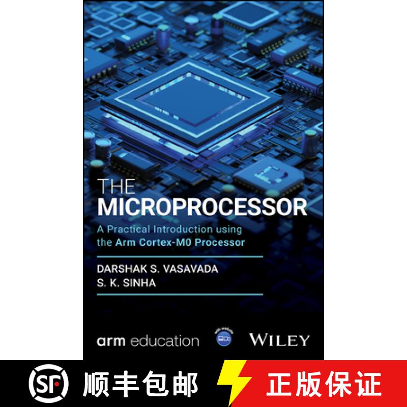 【4周达】The Microprocessor: A Practical Introduction Using the Arm Cortex-M0 Processor [9781394245291]