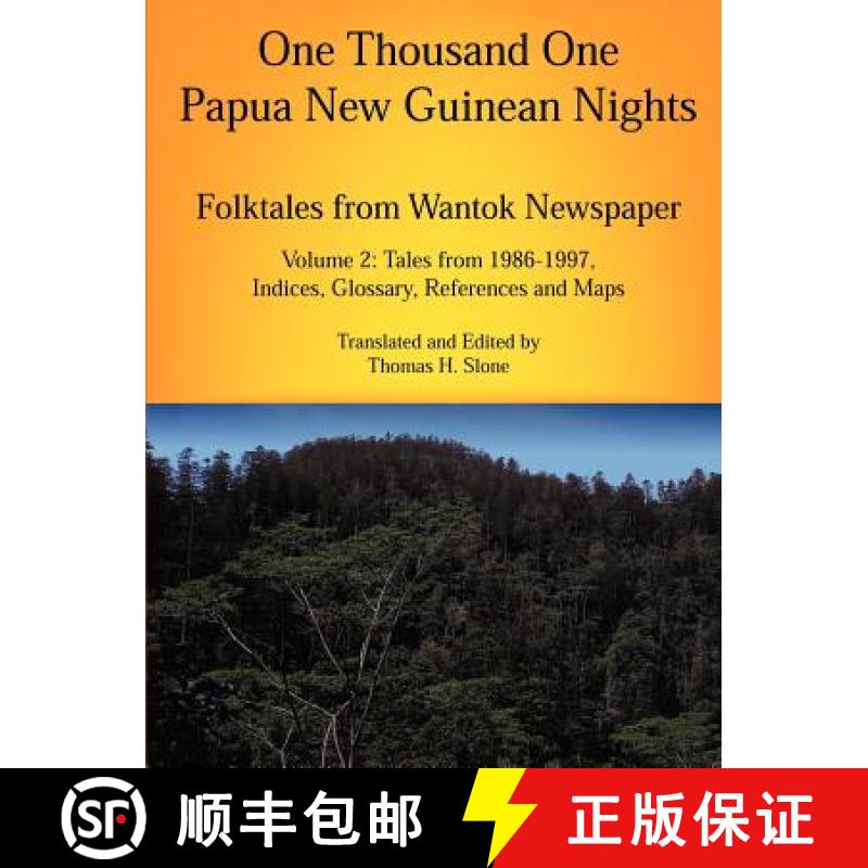 【3-4周达】One Thousand One Papua New Guinean Nights: Folktales from Wantok Newspapers: Volume 2, Tal... [9780971412712]