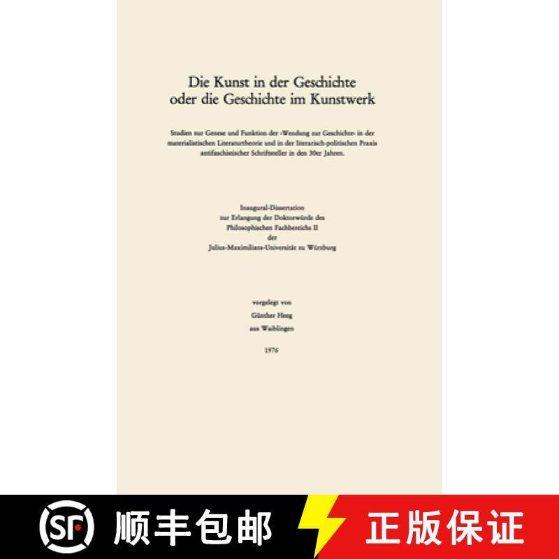 【3-4周达】Die Kunst in Der Geschichte Oder Die Geschichte Im Kunstwerk [9783476996145]