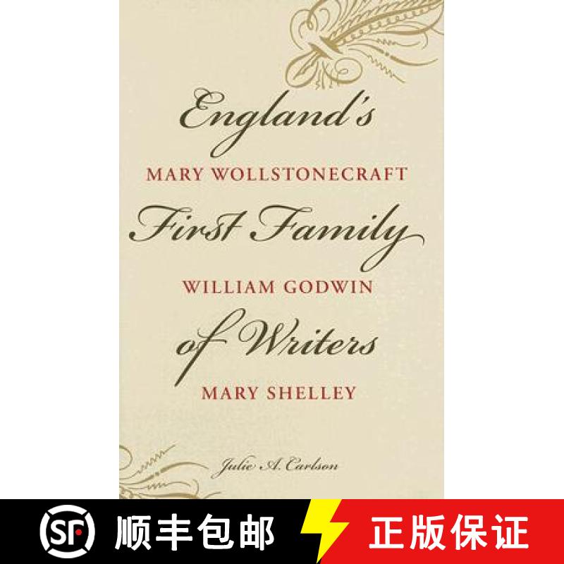 【3-4周达】England's First Family of Writers: Mary Wollstonecraft, William Godwin, Mary Shelley [9780801886188]