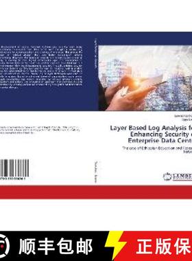 预订 Layer Based Log Analysis for Enhancing Security of Enterprise Data Center [9783330336261]