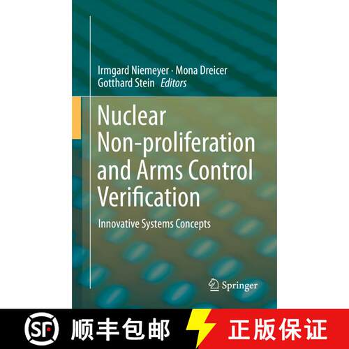【3-4周达】精装 Nuclear Non-proliferation and Arms Control Verification : Innovative Systems Concepts [9783030295363]
