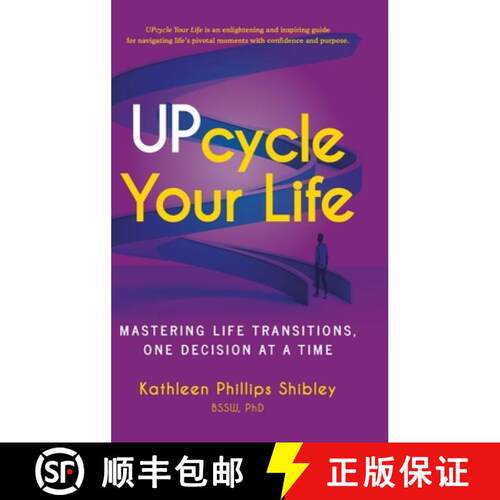 【3-4周达】精装 UPcycle Your Life: Mastering Life Transitions, One Decision at a Time [9798993916422]