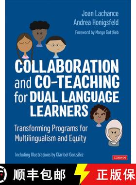 【3-4周达】Collaboration and Co-Teaching for Dual Language Learners: Transforming Programs for Multil... [9781071849996]
