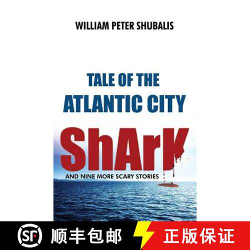 【3-4周达】Tale of the Atlantic City Shark and Nine More Scary Stories [9781434929129]