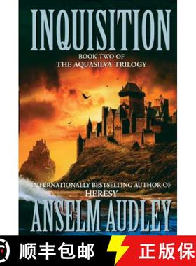 【3-4周达】Inquisition, Volume 2: Book Two of the Aquasilver Trilogy [9781416577195]