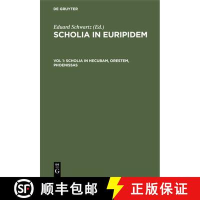 【3-4周达】Scholia in Hecubam, Orestem, Phoenissas [9783112394854]