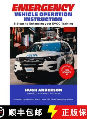 【3-4周达】Emergency Vehicle Operation Instruction: 5 Steps to Enhancing Your EVOC Training [9781772773507]