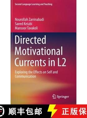 【3-4周达】Directed Motivational Currents in L2 : Exploring the Effects on Self and Communication [9783030054717]