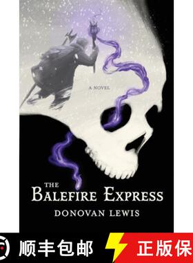 【3-4周达】The Balefire Express [9781960505491]