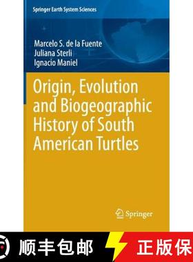 【3-4周达】Origin, Evolution and Biogeographic History of South American Turtles [9783319005171]