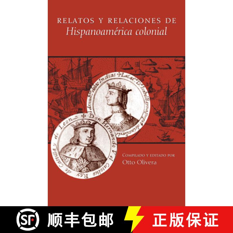 【3-4周达】Relatos y Relaciones de Hispanoamerica Colonial [9780292702899]