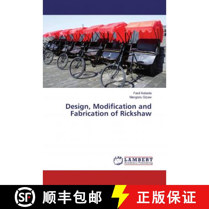 预订 Design, Modification and Fabrication of Rickshaw [9786200079428]