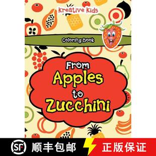 【3-4周达】From Apples to Zucchini Coloring Book [9781683774723]