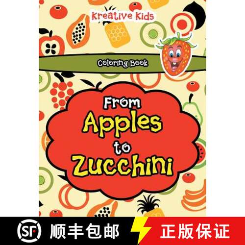 【3-4周达】From Apples to Zucchini Coloring Book [9781683774723]