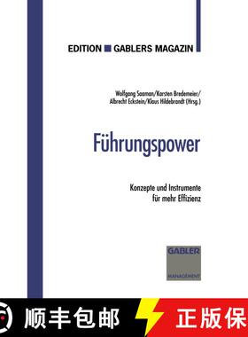 【3-4周达】Führungspower: Konzepte und Instrumente für mehr Effizienz [9783409187244]