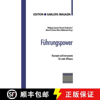【3-4周达】Führungspower: Konzepte und Instrumente für mehr Effizienz [9783409187244]