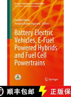 【3-4周达】Battery Electric Vehicles, E-Fuel Powered Hybrids and Fuel Cell Powertrains [9789819666232]
