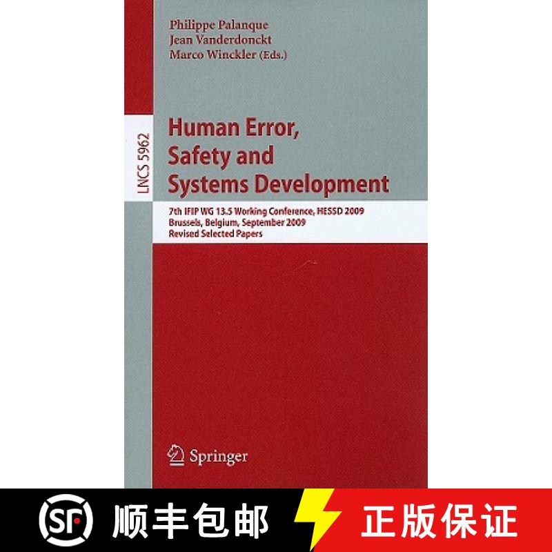 【3-4周达】Human Error, Safety and Systems Development: 7th IFIP WG 13.5 Working Conference, HESSD 20... [9783642117497]