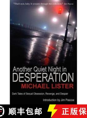 预订 Another Quiet Night In Desperation [9781888146202]