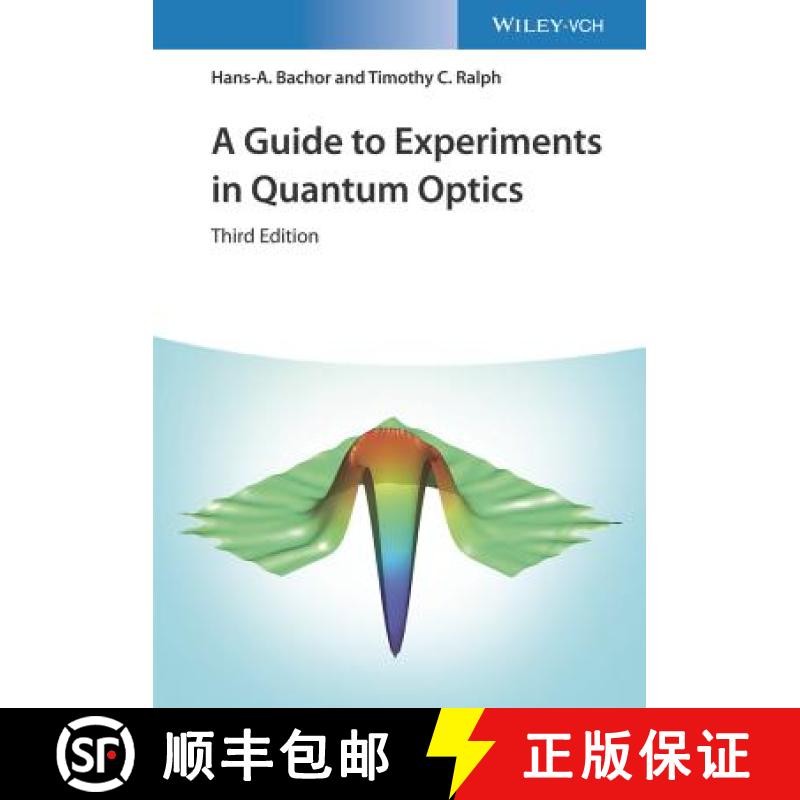【2-3周达】A Guide To Experiments In Quantum Optics 3E [Wiley物理和天文] [9783527411931]