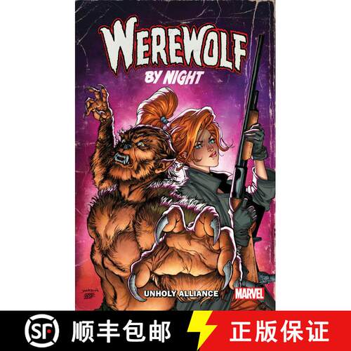 【3-4周达】Werewolf By Night: Unholy Alliance [9781302959050]