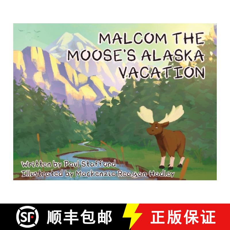 预订 Malcom the Moose's Alaska Vacation [9781662920646]