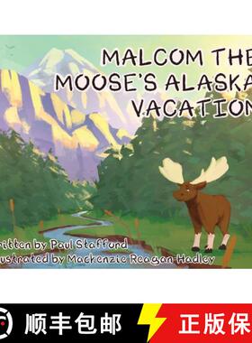 【3-4周达】Malcom the Moose's Alaska Vacation [9781662920646]