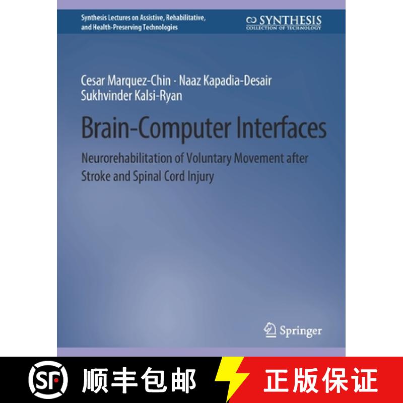 【3-4周达】Brain-Computer Interfaces : Neurorehabilitation of Voluntary Movement after Stroke and Spi... [9783031004803]