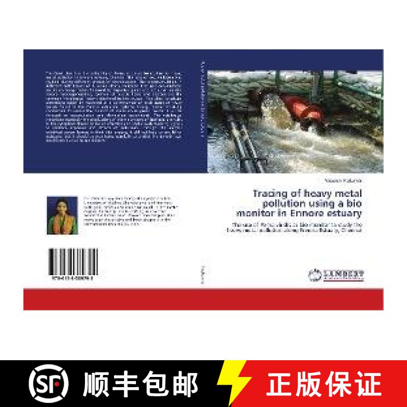 预订 Tracing of heavy metal pollution using a bio monitor in Ennore estuary [9786138389798]